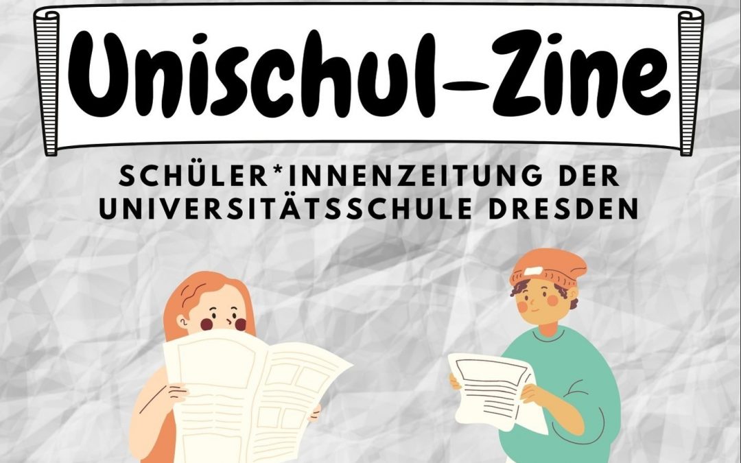 Erste Ausgabe des Unischul-Zines erschienen!