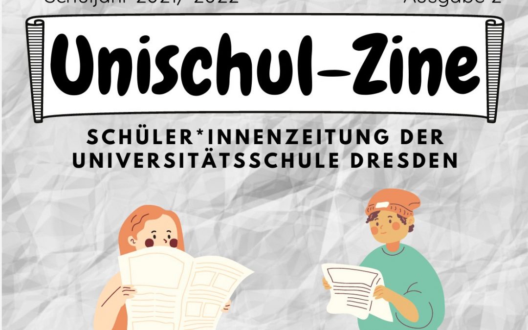Unischul-Zine Nummer 2 ist draußen!