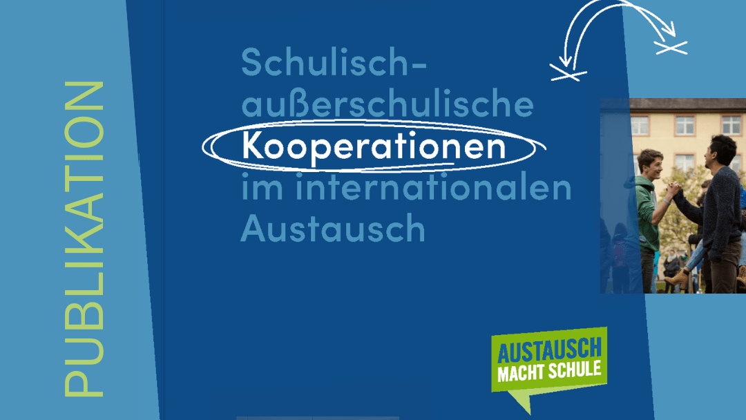„Schulisch-außerschulische Kooperationen im internationalen Austausch“