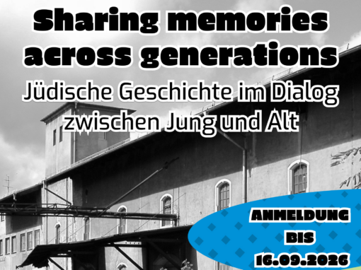 Jüdische Geschichte im Dialog zwischen Jung und Alt Jüdische Geschichte im Dialog zwischen Jung und Alt